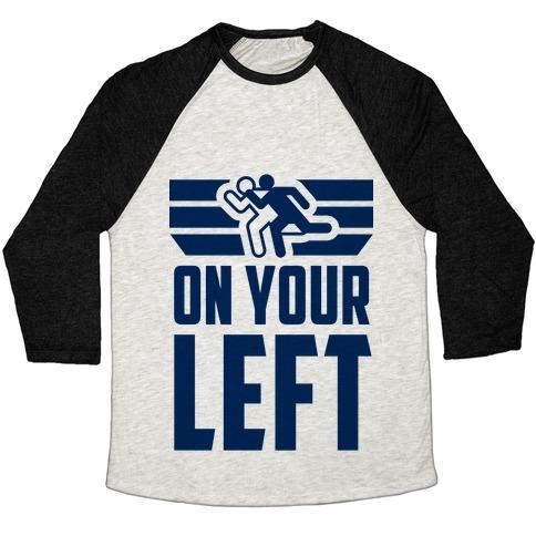 Virgin Teez  Baseball Tee Unisex Tri-Blend Baseball Tee / small / Oatmeal / Black ON YOUR LEFT (RUNNING QUOTE) UNISEX TRI-BLEND BASEBALL TEE