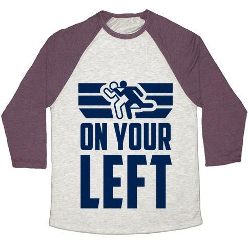 Virgin Teez  Baseball Tee Unisex Tri-Blend Baseball Tee / small / Oatmeal / Maroon ON YOUR LEFT (RUNNING QUOTE) UNISEX TRI-BLEND BASEBALL TEE