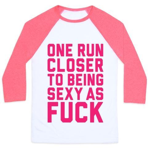Virgin Teez  Baseball Tee Unisex Classic Baseball Tee / x-small / White/Neon Pink ONE RUN CLOSER TO BEING SEXY AS F*** UNISEX CLASSIC BASEBALL TEE