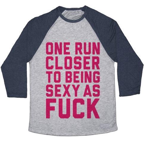 Virgin Teez  Baseball Tee Unisex Tri-Blend Baseball Tee / small / Athletic Gray / Navy ONE RUN CLOSER TO BEING SEXY AS F*** UNISEX TRI-BLEND BASEBALL TEE