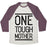 Virgin Teez  Baseball Tee Unisex Tri-Blend Baseball Tee / small / Oatmeal / Maroon ONE TOUGH MOTHER UNISEX TRI-BLEND BASEBALL TEE