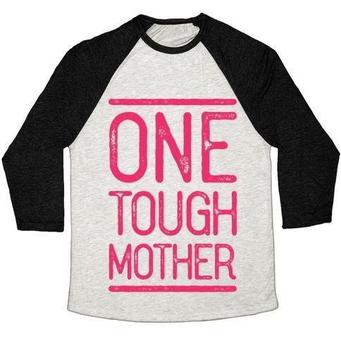 Virgin Teez  Baseball Tee Unisex Tri-Blend Baseball Tee / small / Oatmeal / Black ONE TOUGH MOTHER UNISEX TRI-BLEND BASEBALL TEE
