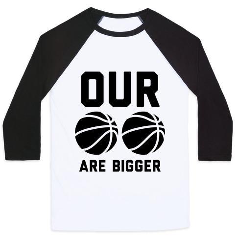Virgin Teez  Baseball Tee Unisex Classic Baseball Tee / x-small / White/Black OUR BASKETBALLS ARE BIGGER UNISEX CLASSIC BASEBALL TEE