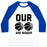 Virgin Teez  Baseball Tee Unisex Classic Baseball Tee / x-small / White/Blue OUR BASKETBALLS ARE BIGGER UNISEX CLASSIC BASEBALL TEE