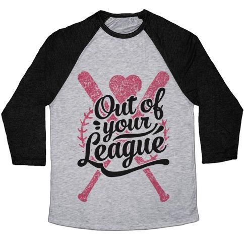 Virgin Teez  Baseball Tee Unisex Tri-Blend Baseball Tee / small / Athletic Gray / Black OUT OF YOUR LEAGUE UNISEX TRI-BLEND BASEBALL TEE