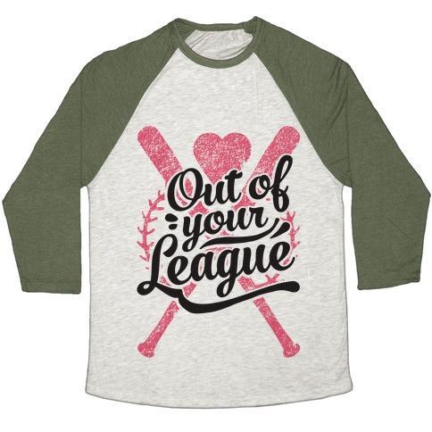 Virgin Teez  Baseball Tee Unisex Tri-Blend Baseball Tee / small / Oatmeal / Moss OUT OF YOUR LEAGUE UNISEX TRI-BLEND BASEBALL TEE