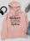 Meant To Behave But There Were Too Many Other Options Hoodie