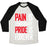 Virgin Teez  Baseball Tee Unisex Tri-Blend Baseball Tee / small / Oatmeal / Black PAIN IS TEMPARORY UNISEX TRI-BLEND BASEBALL TEE