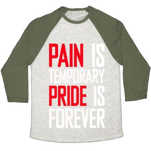Virgin Teez  Baseball Tee Unisex Tri-Blend Baseball Tee / small / Oatmeal / Moss PAIN IS TEMPARORY UNISEX TRI-BLEND BASEBALL TEE