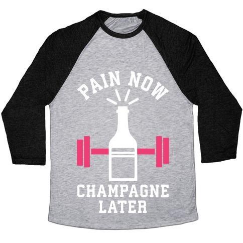 Virgin Teez  Baseball Tee Unisex Tri-Blend Baseball Tee / small / Athletic Gray / Black PAIN NOW CHAMPAGNE LATER UNISEX TRI-BLEND BASEBALL TEE