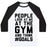 Virgin Teez  Baseball Tee Unisex Classic Baseball Tee / x-small / White/Black PEOPLE LOOK AT ME AT THE GYM AND THINK #GOALS UNISEX CLASSIC BASEBALL TEE