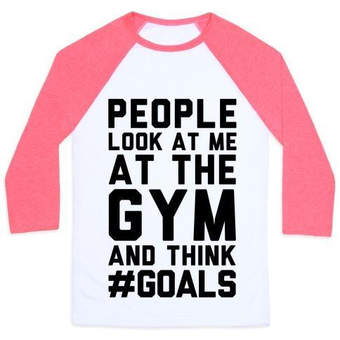 Virgin Teez  Baseball Tee Unisex Classic Baseball Tee / x-small / White/Neon Pink PEOPLE LOOK AT ME AT THE GYM AND THINK #GOALS UNISEX CLASSIC BASEBALL TEE