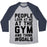 Virgin Teez  Baseball Tee Unisex Tri-Blend Baseball Tee / small / Athletic Gray / Navy PEOPLE LOOK AT ME AT THE GYM AND THINK #GOALS UNISEX TRI-BLEND BASEBALL TEE