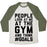 Virgin Teez  Baseball Tee Unisex Tri-Blend Baseball Tee / small / Oatmeal / Moss PEOPLE LOOK AT ME AT THE GYM AND THINK #GOALS UNISEX TRI-BLEND BASEBALL TEE
