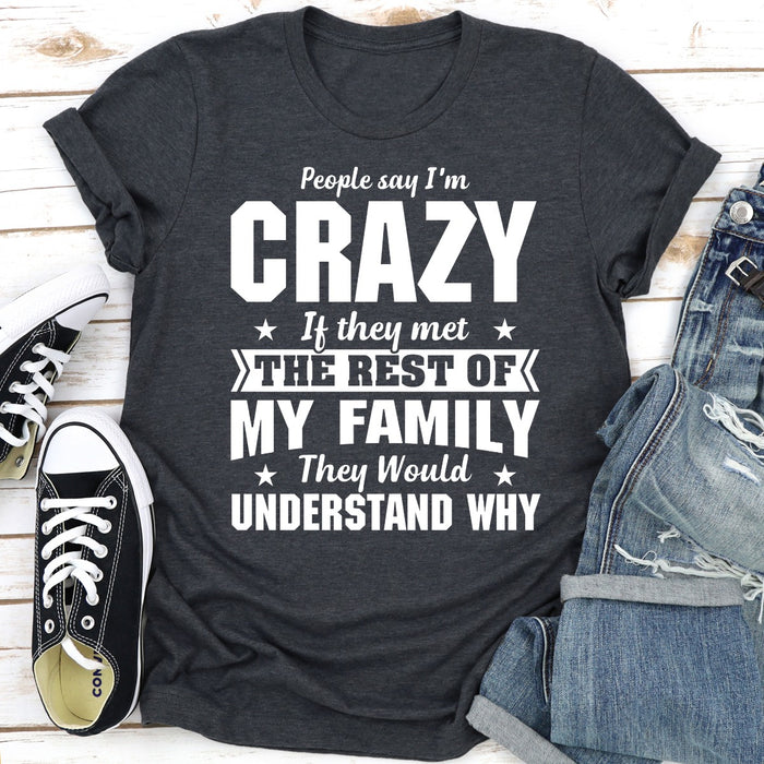 People Say Im Crazy