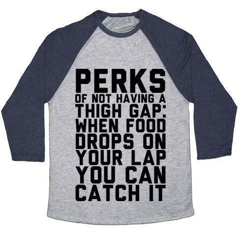 Virgin Teez  Baseball Tee Unisex Tri-Blend Baseball Tee / small / Athletic Gray / Navy PERKS OF NOT HAVING A THIGH GAP UNISEX TRI-BLEND BASEBALL TEE