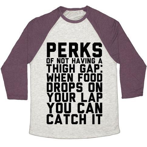 Virgin Teez  Baseball Tee Unisex Tri-Blend Baseball Tee / small / Oatmeal / Maroon PERKS OF NOT HAVING A THIGH GAP UNISEX TRI-BLEND BASEBALL TEE