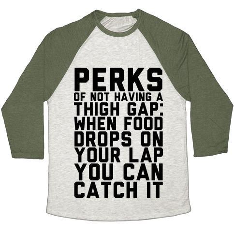Virgin Teez  Baseball Tee Unisex Tri-Blend Baseball Tee / small / Oatmeal / Moss PERKS OF NOT HAVING A THIGH GAP UNISEX TRI-BLEND BASEBALL TEE