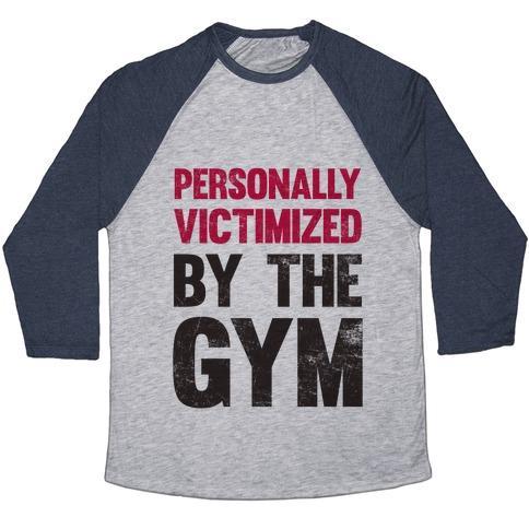 Virgin Teez  Baseball Tee Unisex Tri-Blend Baseball Tee / small / Athletic Gray / Navy PERSONALLY VICTIMIZED BY THE GYM UNISEX TRI-BLEND BASEBALL TEE