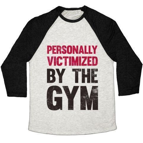 Virgin Teez  Baseball Tee Unisex Tri-Blend Baseball Tee / small / Oatmeal / Black PERSONALLY VICTIMIZED BY THE GYM UNISEX TRI-BLEND BASEBALL TEE