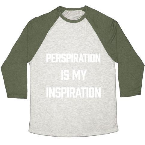 Virgin Teez  Baseball Tee Unisex Tri-Blend Baseball Tee / small / Oatmeal / Moss PERSPIRATION IS MY INSPIRATION UNISEX TRI-BLEND BASEBALL TEE