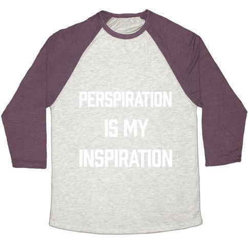 Virgin Teez  Baseball Tee Unisex Tri-Blend Baseball Tee / small / Oatmeal / Maroon PERSPIRATION IS MY INSPIRATION UNISEX TRI-BLEND BASEBALL TEE