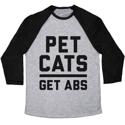 Virgin Teez  Baseball Tee Unisex Tri-Blend Baseball Tee / small / Athletic Gray / Black PET CATS GET ABS UNISEX TRI-BLEND BASEBALL TEE