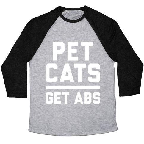 Virgin Teez  Baseball Tee Unisex Tri-Blend Baseball Tee / small / Athletic Gray / Black PET CATS GET ABS (WHITE) UNISEX TRI-BLEND BASEBALL TEE