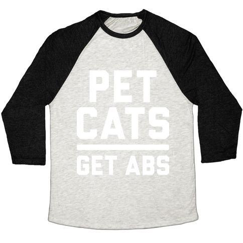 Virgin Teez  Baseball Tee Unisex Tri-Blend Baseball Tee / small / Oatmeal / Black PET CATS GET ABS (WHITE) UNISEX TRI-BLEND BASEBALL TEE