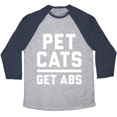 Virgin Teez  Baseball Tee Unisex Tri-Blend Baseball Tee / small / Athletic Gray / Navy PET CATS GET ABS (WHITE) UNISEX TRI-BLEND BASEBALL TEE