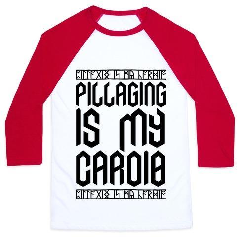 Virgin Teez  Baseball Tee Unisex Classic Baseball Tee / x-small / White/Red PILLAGING IS MY CARDIO UNISEX CLASSIC BASEBALL TEE