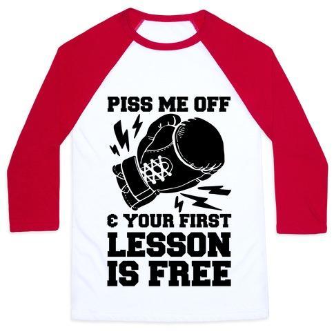 Virgin Teez  Baseball Tee Unisex Classic Baseball Tee / x-small / White/Red PISS ME OFF & YOUR FIRST LESSON IS FREE UNISEX CLASSIC BASEBALL TEE