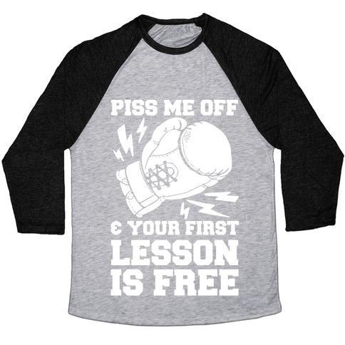 Virgin Teez  Baseball Tee Unisex Tri-Blend Baseball Tee / small / Athletic Gray / Black PISS ME OFF & YOUR FIRST LESSON IS FREE UNISEX TRI-BLEND BASEBALL TEE