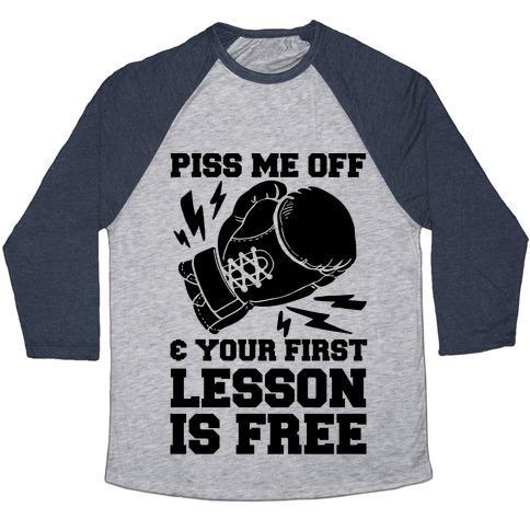 Virgin Teez  Baseball Tee Unisex Tri-Blend Baseball Tee / small / Athletic Gray / Navy PISS ME OFF & YOUR FIRST LESSON IS FREE UNISEX TRI-BLEND BASEBALL TEE