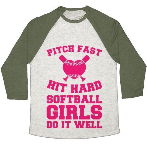 Virgin Teez  Baseball Tee Unisex Tri-Blend Baseball Tee / small / Oatmeal / Moss PITCH FAST HIT HARD, SOFTBALL GIRLS DO IT WELL UNISEX TRI-BLEND BASEBALL TEE