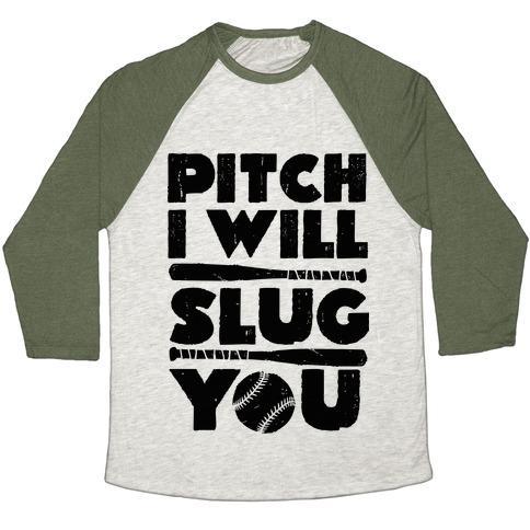 Virgin Teez  Baseball Tee Unisex Tri-Blend Baseball Tee / small / Oatmeal / Moss PITCH I WILL SLUG YOU UNISEX TRI-BLEND BASEBALL TEE