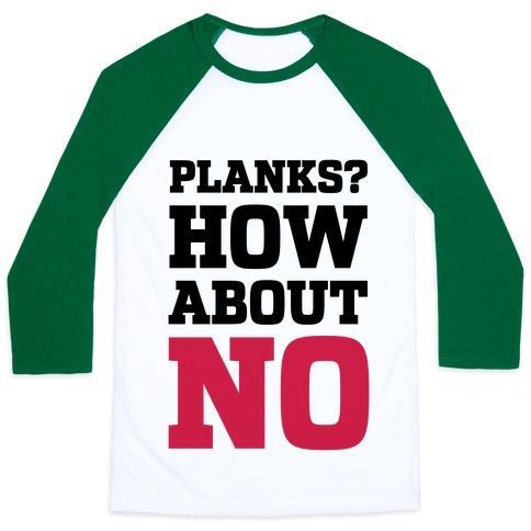 Virgin Teez  Baseball Tee Unisex Classic Baseball Tee / x-small / White/Dark Green PLANKS? HOW ABOUT NO UNISEX CLASSIC BASEBALL TEE