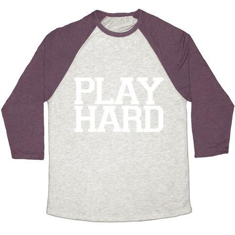 Virgin Teez  Baseball Tee Unisex Tri-Blend Baseball Tee / small / Oatmeal / Maroon PLAY HARD (WHITE FONT) UNISEX TRI-BLEND BASEBALL TEE