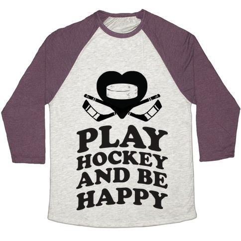 Virgin Teez  Baseball Tee Unisex Tri-Blend Baseball Tee / small / Oatmeal / Maroon PLAY HOCKEY AND BE HAPPY UNISEX TRI-BLEND BASEBALL TEE