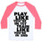 Virgin Teez  Baseball Tee Unisex Classic Baseball Tee / x-small / White/Neon Pink PLAY LIKE YOU'RE IN 1ST, TRAIN LIKE YOU'RE IN 2ND UNISEX CLASSIC BASEBALL TEE