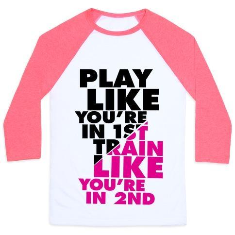 Virgin Teez  Baseball Tee Unisex Classic Baseball Tee / x-small / White/Neon Pink PLAY LIKE YOU'RE IN 1ST, TRAIN LIKE YOU'RE IN 2ND UNISEX CLASSIC BASEBALL TEE