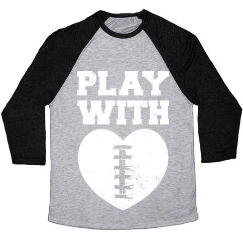 Virgin Teez  Baseball Tee Unisex Tri-Blend Baseball Tee / small / Athletic Gray / Black PLAY WITH HEART (FOOTBALL) UNISEX TRI-BLEND BASEBALL TEE