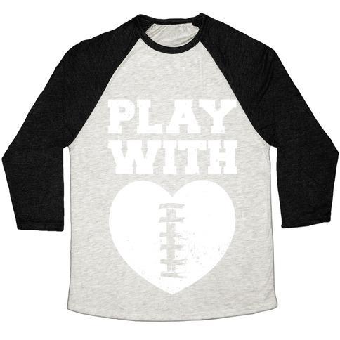 Virgin Teez  Baseball Tee Unisex Tri-Blend Baseball Tee / small / Oatmeal / Black PLAY WITH HEART (FOOTBALL) UNISEX TRI-BLEND BASEBALL TEE