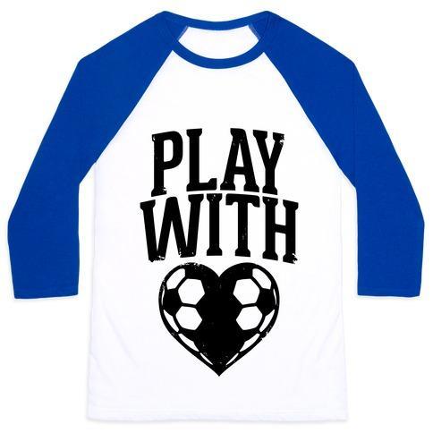 Virgin Teez  Baseball Tee Unisex Classic Baseball Tee / x-small / White/Blue PLAY WITH HEART (SOCCER) UNISEX CLASSIC BASEBALL TEE