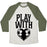 Virgin Teez  Baseball Tee Unisex Tri-Blend Baseball Tee / small / Oatmeal / Moss PLAY WITH HEART (SOCCER) UNISEX TRI-BLEND BASEBALL TEE