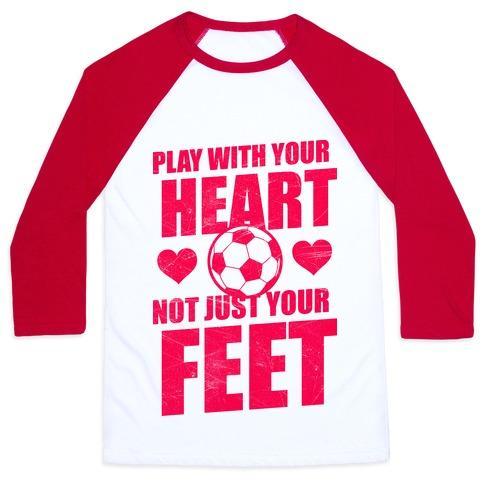 Virgin Teez  Baseball Tee Unisex Classic Baseball Tee / x-small / White/Red PLAY WITH YOUR HEART NOT JUST YOUR FEET UNISEX CLASSIC BASEBALL TEE