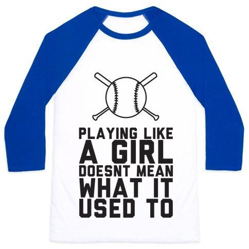 Virgin Teez  Baseball Tee Unisex Classic Baseball Tee / x-small / White/Blue PLAYING LIKE A GIRL DOESN'T MEAN WHAT IT USED TO UNISEX CLASSIC BASEBALL TEE