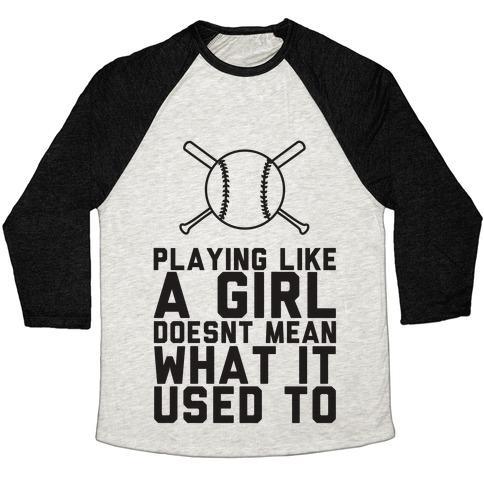 Virgin Teez  Baseball Tee Unisex Tri-Blend Baseball Tee / small / Oatmeal / Black PLAYING LIKE A GIRL DOESN'T MEAN WHAT IT USED TO UNISEX TRI-BLEND BASEBALL TEE
