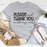 Please And Thank You T-Shirt