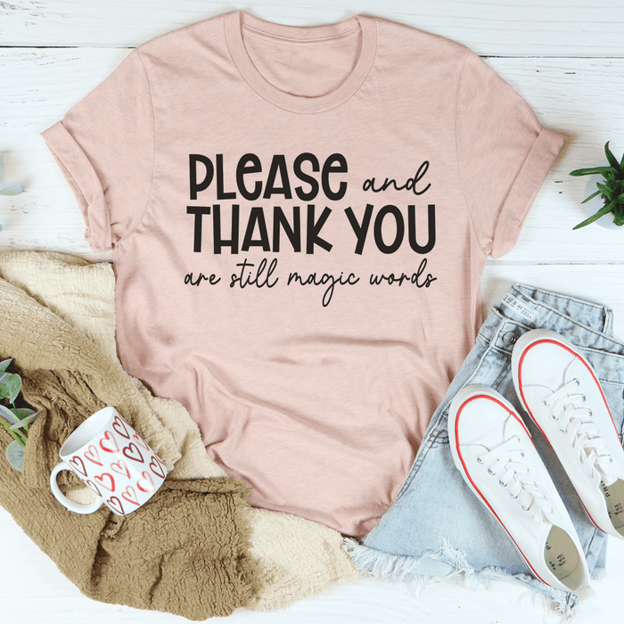 Please And Thank You T-Shirt